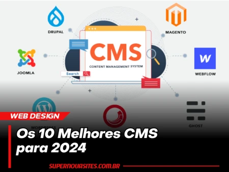 Os 10 Melhores CMS para 2024
