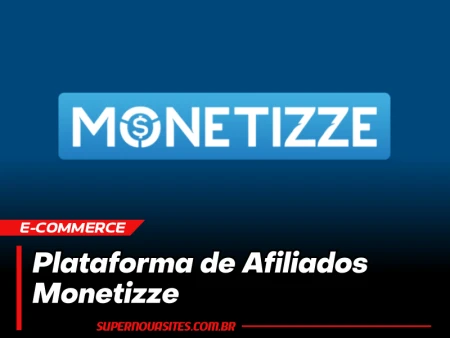 Programa de Afiliados Monetizze