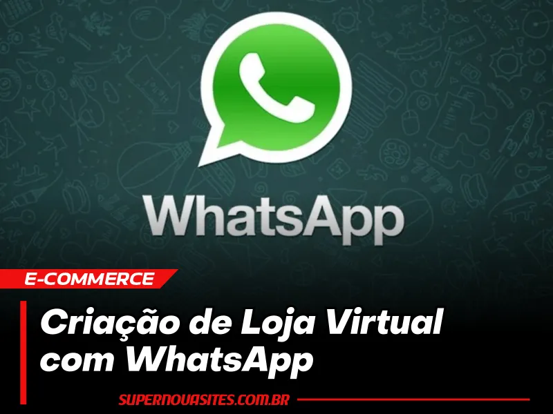 Criação de Loja Virtual com WhatsApp