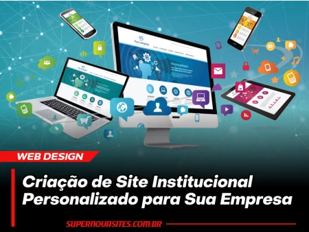 Criação de Site Institucional Personalizado para Sua Empresa