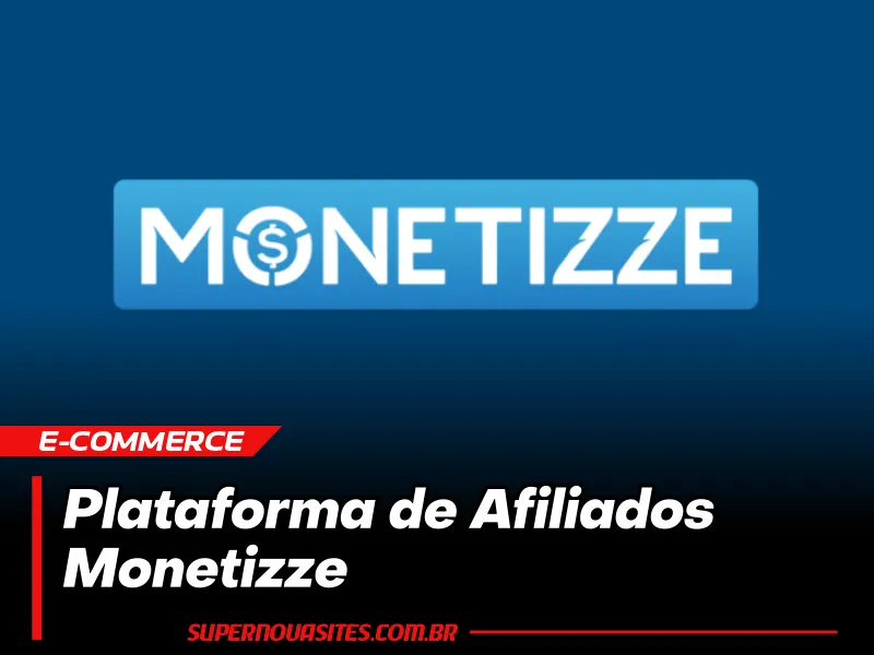 Plataforma de Afiliados Monetizze Plataforma de Afiliados Monetizze